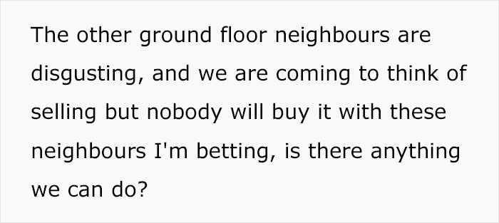 Woman Shares Her Struggles With Neighbors Who She’s Never Seen Clean Up In The 8 Years She’s Lived There Woman Shares Her Struggles With Neighbors Who She’s Never Seen Clean Up In The 8 Years She’s Lived There