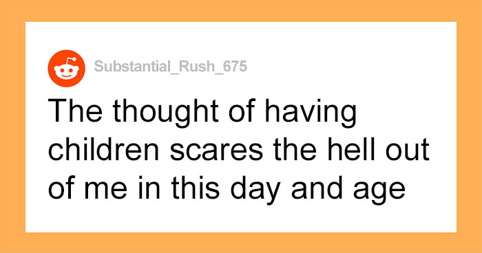 Guy Reveals He’s Afraid To Have Kids In Today’s Economy, People Chime In With Personal Stories