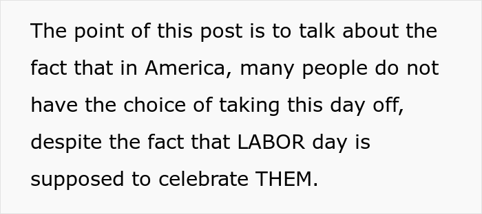 Person Asks The Internet "Can Someone Tell Me Why I&rsquo;m Working On Labor Day?" And People Chime In