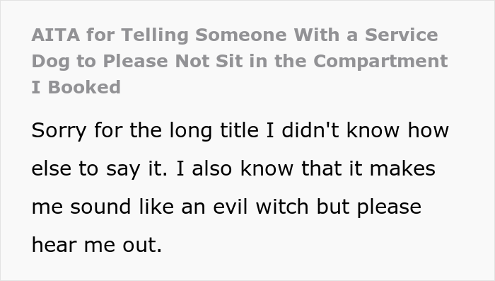 Traveler Is Told She Was Wrong For Asking A Woman With A Service Dog To Leave Her Compartment She Paid For So She Wants The Internet’s Opinion Traveler Is Told She Was Wrong For Asking A Woman With A Service Dog To Leave Her Compartment She Paid For So She Wants The Internet’s Opinion