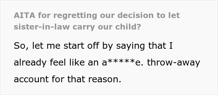Woman Asks &ldquo;AITA For Regretting Our Decision To Let Sister-In-Law Carry Our Child?&rdquo; As She's Becoming Very Intrusive