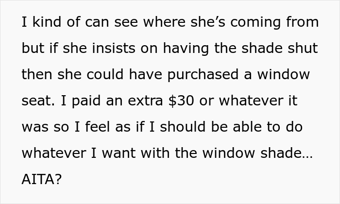 Woman Upset Her Seatmate Refused To Shut The Window Shade As They Paid Extra $30 For The Window Seat