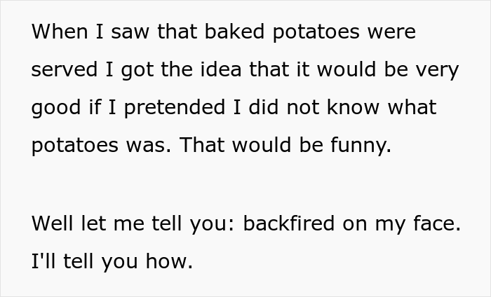 &ldquo;I Had To Commit 100% At This Point&rdquo;: Guy Explains How He Ruined His Romantic Relationship By Pretending Not To Know What A Potato Is