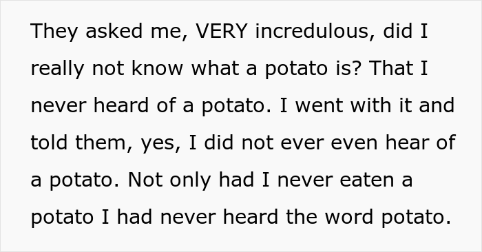 &ldquo;I Had To Commit 100% At This Point&rdquo;: Guy Explains How He Ruined His Romantic Relationship By Pretending Not To Know What A Potato Is