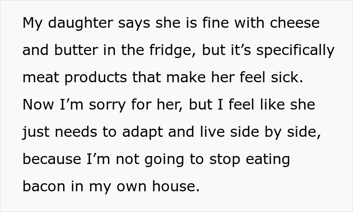 Vegan Teen Expects Everyone To Accommodate Her New Diet And Stop Eating Meat At Home, Dad Disagrees