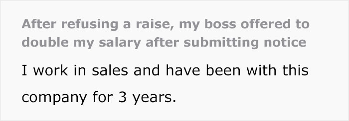 Underpaid Employee Quits And Gets Offered Double The Salary, Teaches Company A Lesson On Valuing Employees Underpaid Employee Quits And Gets Offered Double The Salary, Teaches Company A Lesson On Valuing Employees