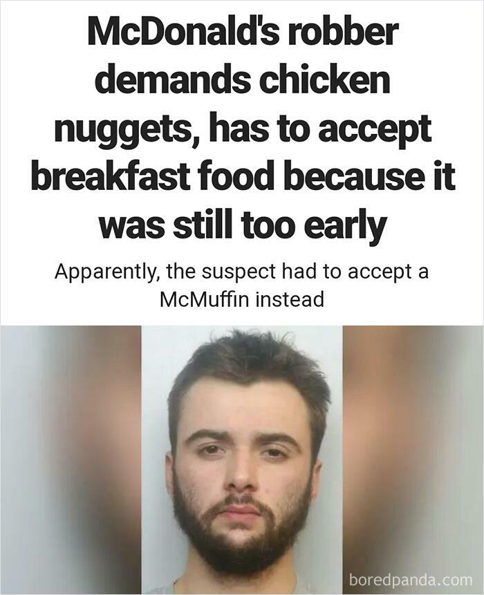 McDonald's Robber Demands Chicken Nuggets, Has To Accept Breakfast Food Because It Was Still Too Early