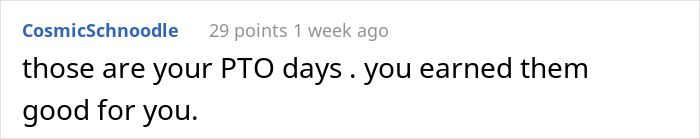 Person Explains Why He Stopped Telling Bosses Why He Needs A Day Off And Why There's Nothing They Can Do About It