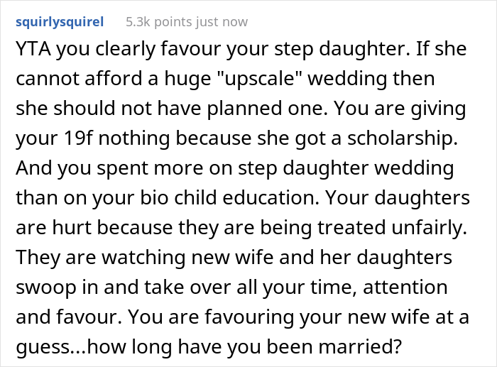 Dad Let His Daughter Know He Won&rsquo;t Be Paying For Her Wedding And Refuses To Help Her Further With Student Debt, But Contributes To Stepdaughter&rsquo;s Wedding