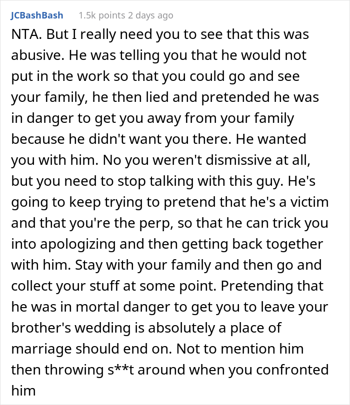 “AITA For Losing It On My Husband For Lying About An Emergency To Get Me To Leave My Brother’s Wedding Early?” “AITA For Losing It On My Husband For Lying About An Emergency To Get Me To Leave My Brother’s Wedding Early?”