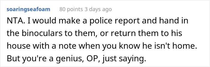 Neighbor Loses His "Special" Binoculars In This Woman's Yard, She Says His Wife Needs To Come And Pick Them Up