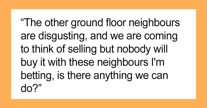 Woman Shares Her Struggles With Neighbors Who She’s Never Seen Clean Up In The 8 Years She’s Lived There