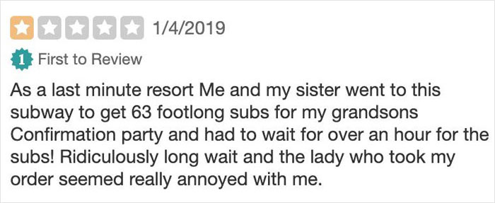 One-star customer review of a Subway order complaining about long wait and annoyed staff, highlighting bad reviews backfiring.
