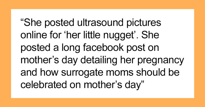 Woman Asks “AITA For Regretting Our Decision To Let Sister-In-Law Carry Our Child?” As She’s Becoming Very Intrusive