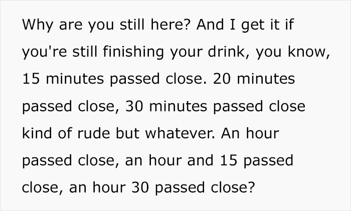 &ldquo;This Is Why I Don&rsquo;t Pick Up Shifts&rdquo;: Server Rants About Entitled Customers Who Stay Over An Hour Past Closing Time