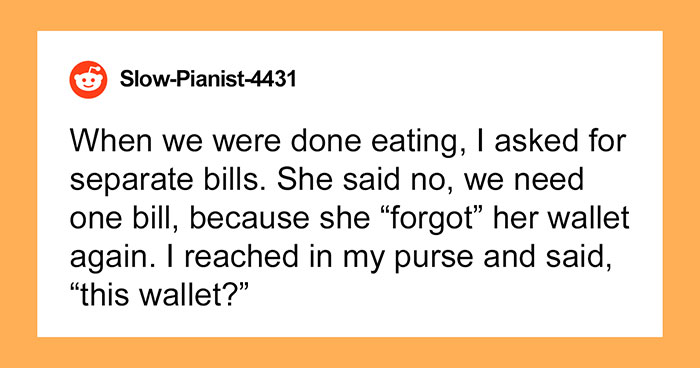 Woman’s SIL “Forgets” Her Wallet All The Time When They Go To Restaurants, So She Took It For Her