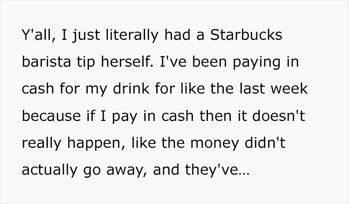 Woman Is Flabbergasted By Starbucks Barista Who Put Her Change Directly Into The Tip Jar, And People Start Questioning Tip Culture Once More