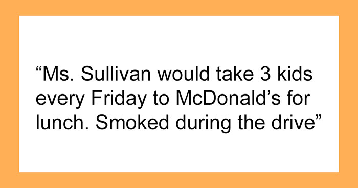 30 Crazy Things Teachers Did In The 80s And 90s That Seem Unbelievable Now