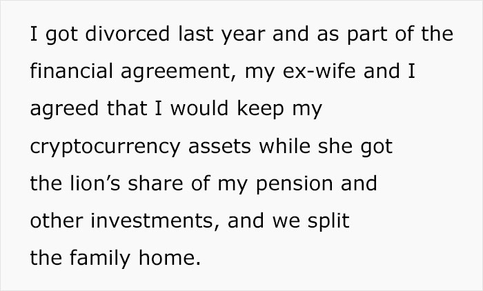 Folks Online Are Cracking Up At This Man For Choosing Crypto Assets Over The House In His Divorce