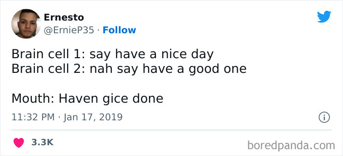 The Same 2 Brain Cells Are Responsible For Saying “You Too” When The Waiter Tells You To Enjoy Your Meal