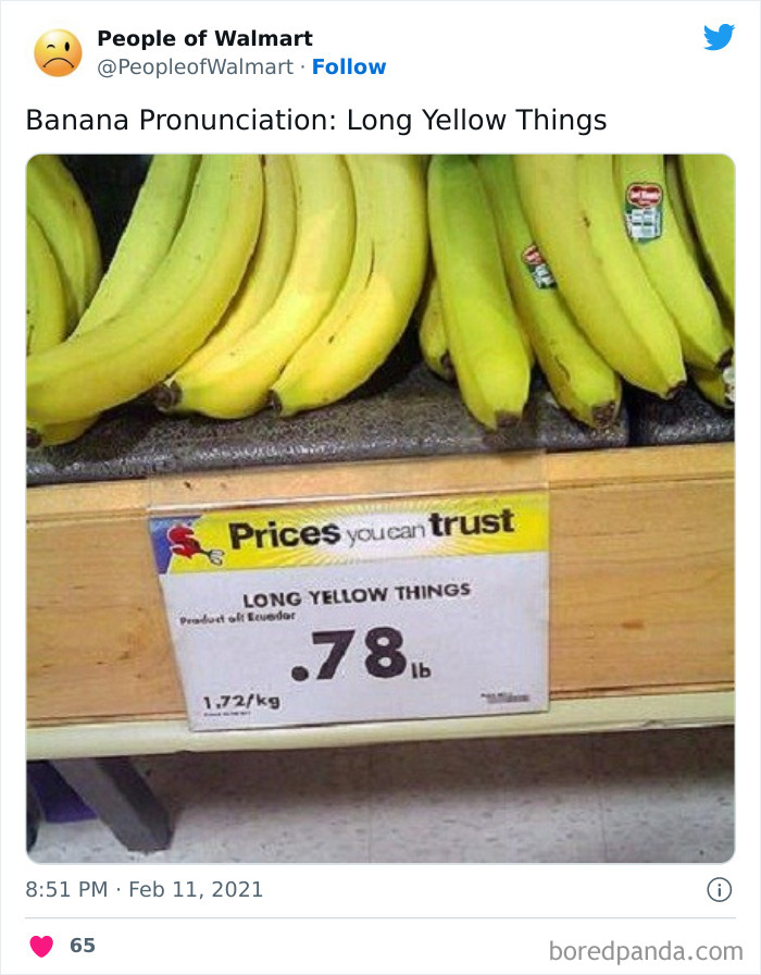 Walmart photo of bananas labeled as "Long Yellow Things" priced at .78 per pound.