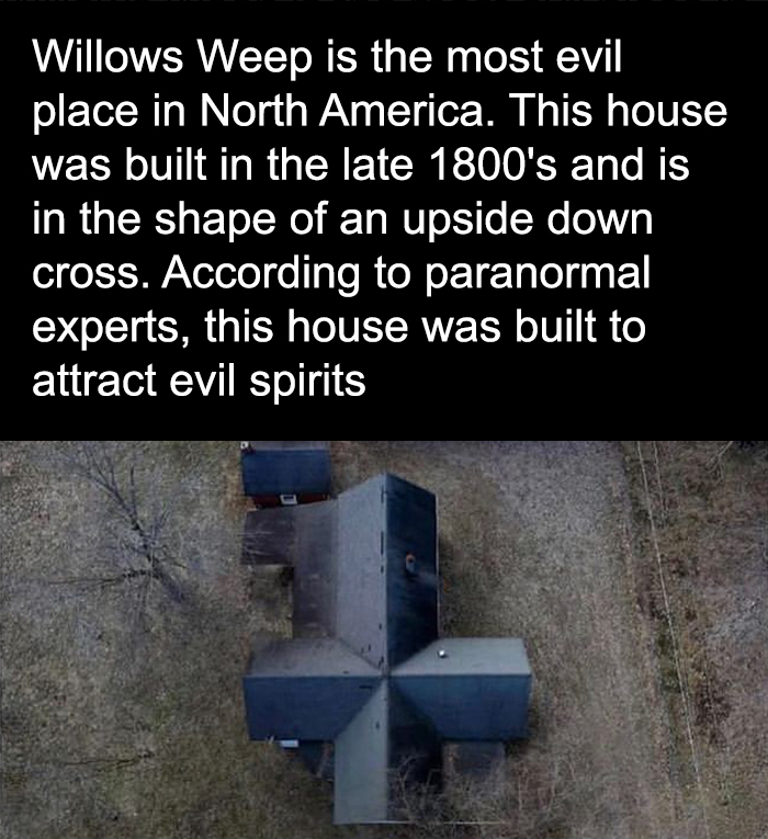 Aerial view of Willows Weep, an upside down cross shaped house built to attract evil spirits, creepy facts and pictures.