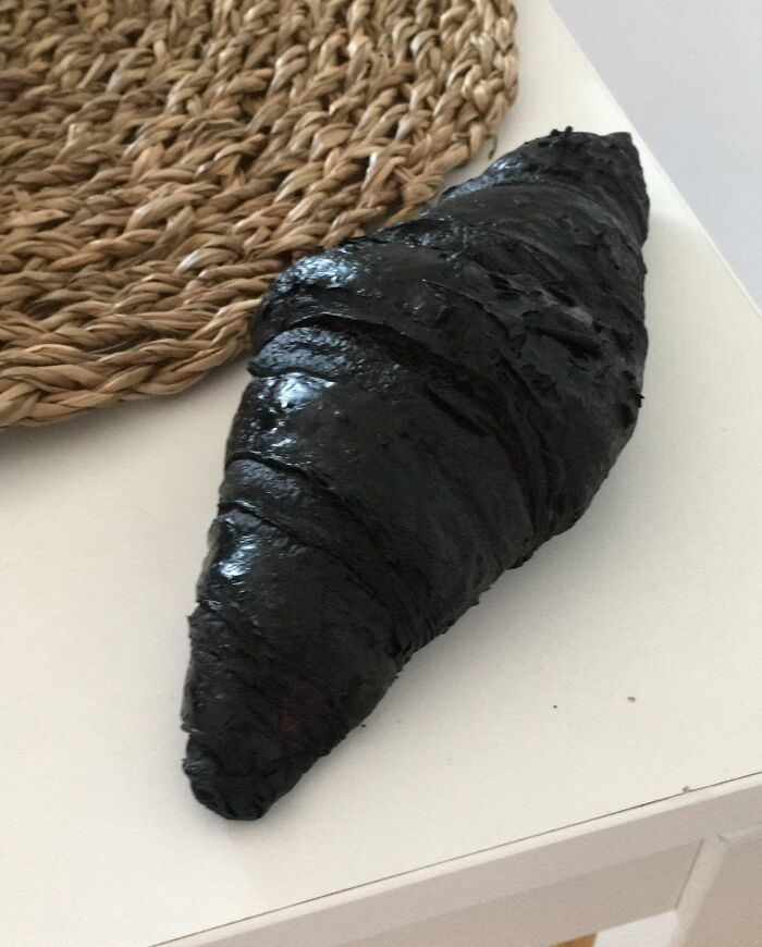 My Husband Asked Me To Heat Up The Croissant And That He Wanted It Very Crunchy... I Guess I Nailed It