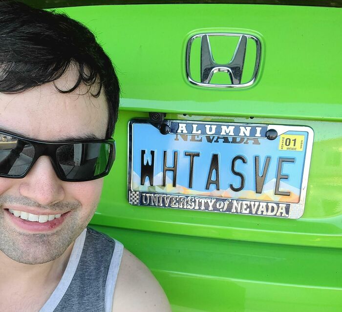 I Know If Anyone Would Appreciate My New License Plate, It'd Be You Guys