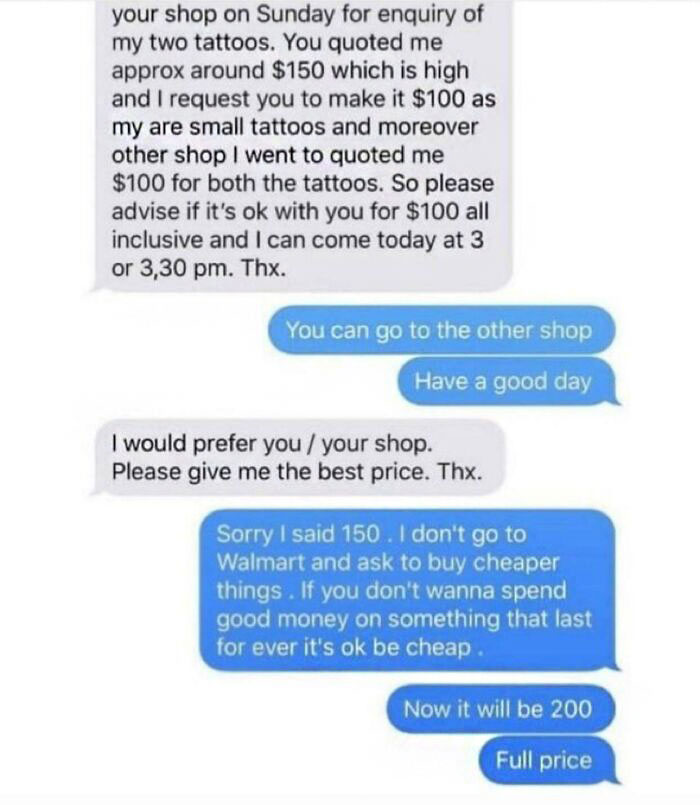 Text exchange showing a tattoo artist dealing with a difficult customer requesting a price reduction.