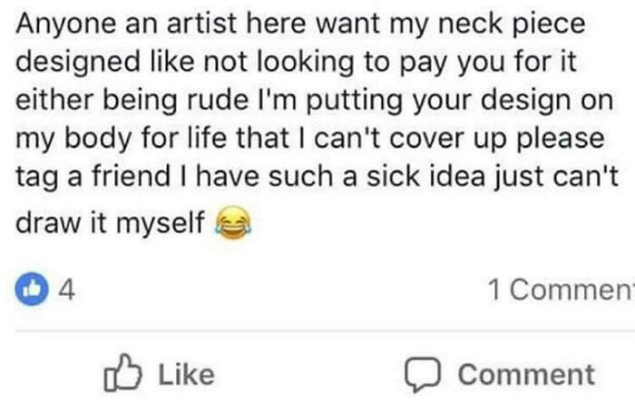 Facebook post where a user asks for a free tattoo design, exemplifying challenging customers tattoo artists encounter.