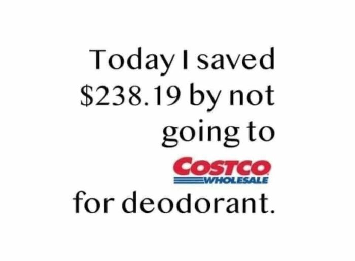 Meme about life in Canada showing humorous text about saving money by not shopping at Costco.