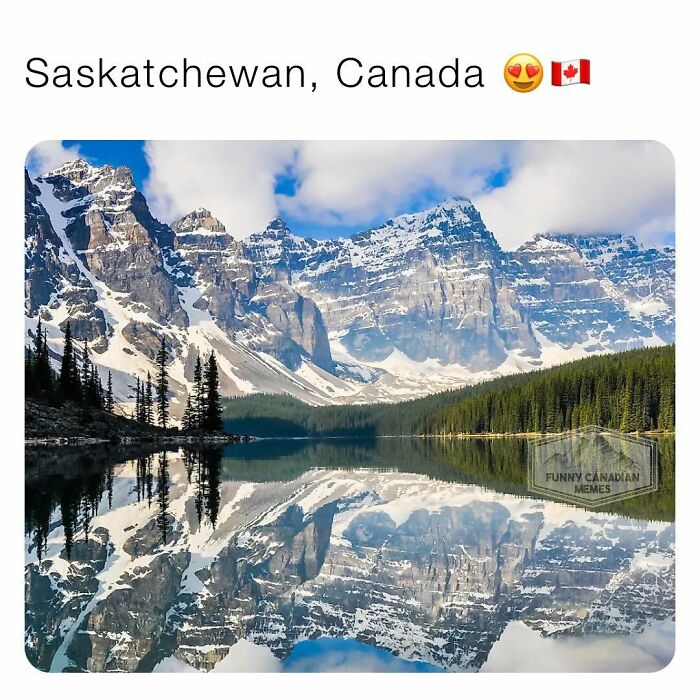 Scenic Canadian landscape with mountains and lake reflection, showcasing funny Canadian memes.