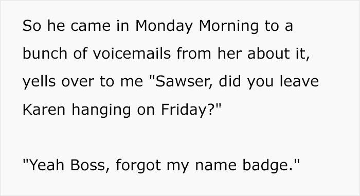 IT Guy Spends His Last Minutes Of Work Going To Get His Name Badge Because Karen Of A Manager Requires It, And Then Goes Home