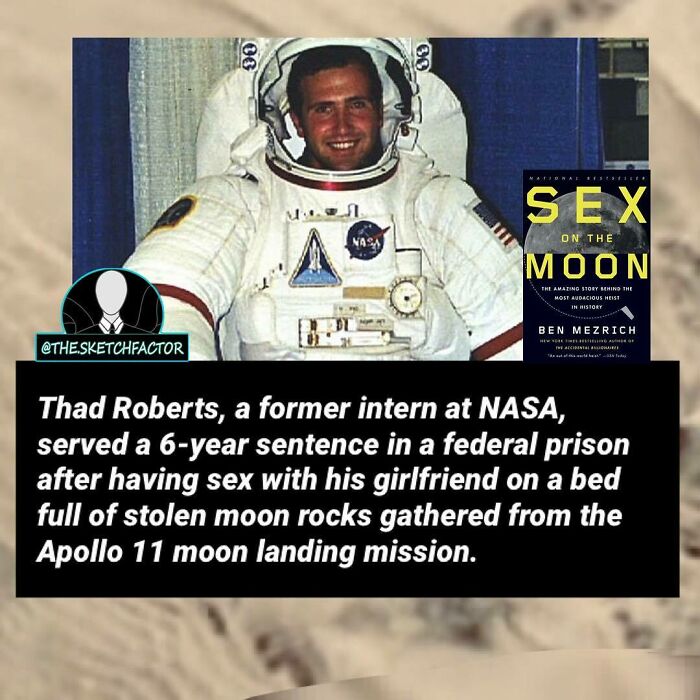 Astronaut Thad Roberts, former NASA intern, jailed for stealing moon rocks, a disturbing and morbid fact from space history.