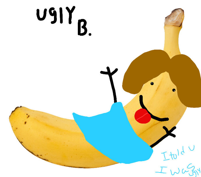 Ugly B. I Told U I Was Ugly