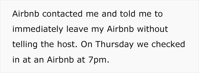 Airbnb Contacts This Guest Telling Her To Leave Immediately, The Host Tells Her To Ignore Airbnb&rsquo;s Messages