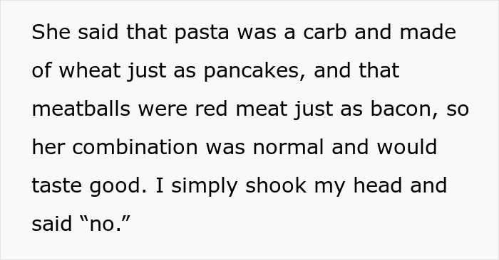 "AITA For Forcing My Sister To Make Dinner After She Poured Maple Syrup Into My Pasta?"