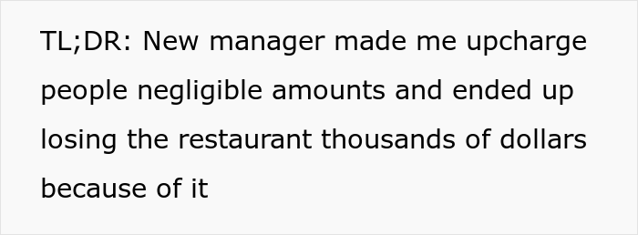 New Manager Makes A Fool Of Himself While Losing The Restaurant Thousands Of Dollars After Employee Maliciously Complies With His Dumb Rule New Manager Makes A Fool Of Himself While Losing The Restaurant Thousands Of Dollars After Employee Maliciously Complies With His Dumb Rule