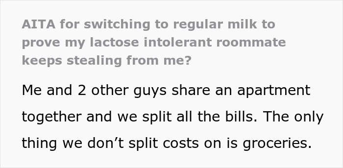 Guy Switches To Regular Milk To Prove His Lactose Intolerant Roommate Is Stealing His Food