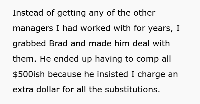 New Manager Makes A Fool Of Himself While Losing The Restaurant Thousands Of Dollars After Employee Maliciously Complies With His Dumb Rule New Manager Makes A Fool Of Himself While Losing The Restaurant Thousands Of Dollars After Employee Maliciously Complies With His Dumb Rule
