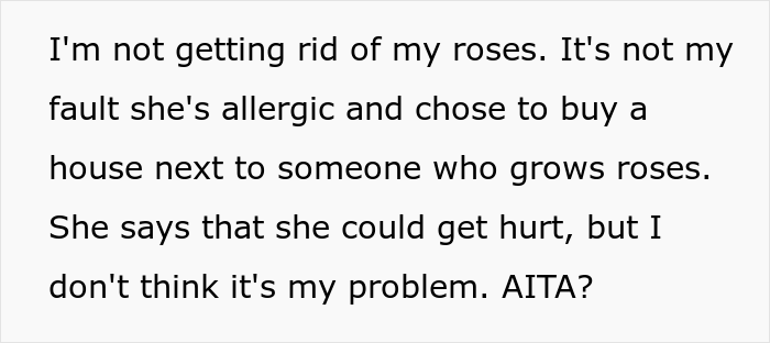 Woman Refuses To Remove Her Rose Garden, So Allergic Neighbor Takes Care Of It Herself And Gets The Cops Called On Her Woman Refuses To Remove Her Rose Garden, So Allergic Neighbor Takes Care Of It Herself And Gets The Cops Called On Her