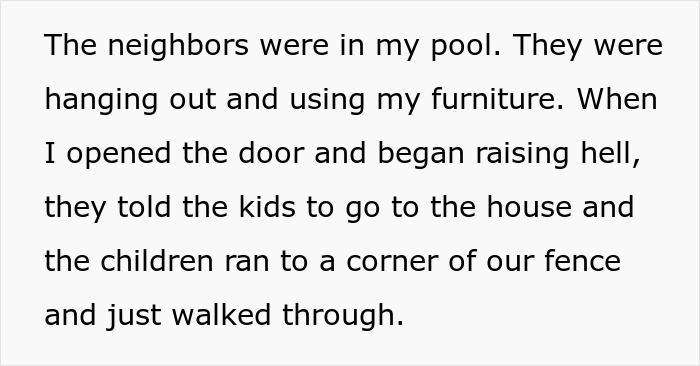 "The Neighbors Were In My Pool": Family Ignores This Guy's Warnings To Stop Using His Property, Now Have Trouble With The Police