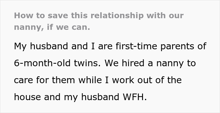 Mom Is Embarrassed After Nanny Quits Because She "Couldn't Be Around My Husband Another Day"