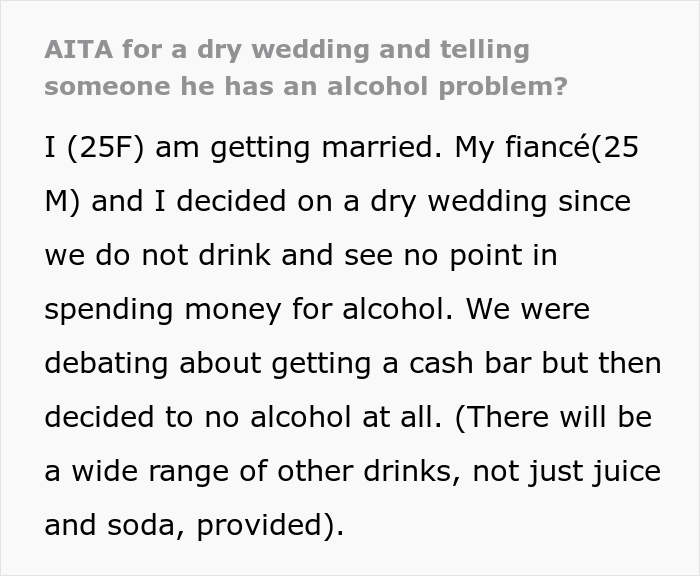 “He Flipped Out On Me And I Took His Invitation Back”: Bride-To-Be Organizes A ‘Dry’ Wedding, Outrages One Of Her Guests “He Flipped Out On Me And I Took His Invitation Back”: Bride-To-Be Organizes A ‘Dry’ Wedding, Outrages One Of Her Guests