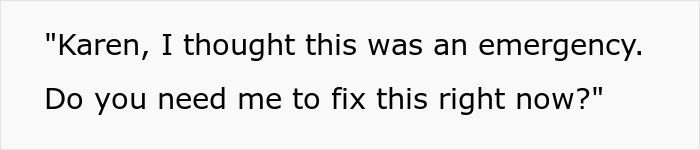 IT Guy Spends His Last Minutes Of Work Going To Get His Name Badge Because Karen Of A Manager Requires It, And Then Goes Home