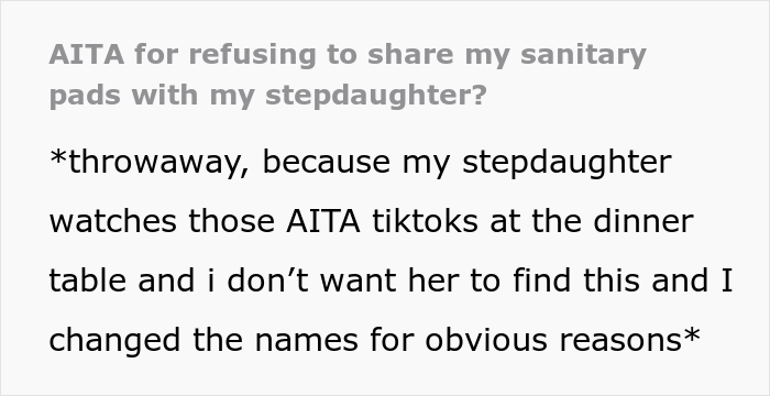 &ldquo;Am I The Jerk For Refusing To Share My Sanitary Pads With My Stepdaughter?&rdquo;