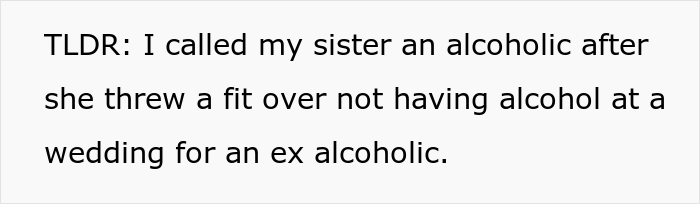 Woman Lashes Out At A Bride Who Decided Not To Serve Any Alcohol During The Wedding Because She Used To Be An Alcoholic Woman Lashes Out At A Bride Who Decided Not To Serve Any Alcohol During The Wedding Because She Used To Be An Alcoholic