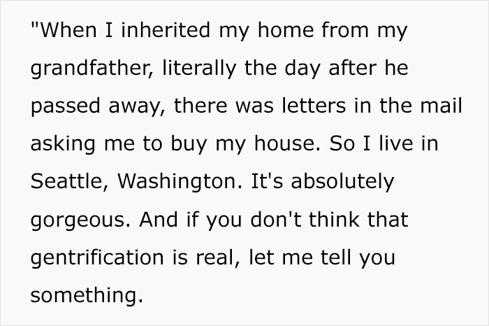 Woman Inherits A House, Shares How She Immediately Started Getting Bullied With Insulting Offers As Part Of Gentrification Woman Inherits A House, Shares How She Immediately Started Getting Bullied With Insulting Offers As Part Of Gentrification