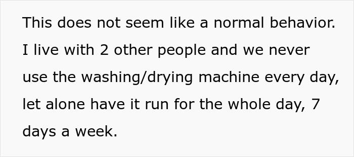 "It Is Driving Me Insane": Person Asks Neighbors To Stop Running Loud Dryer At Night So They Can Sleep, They Start Running It All Day Every Day Instead