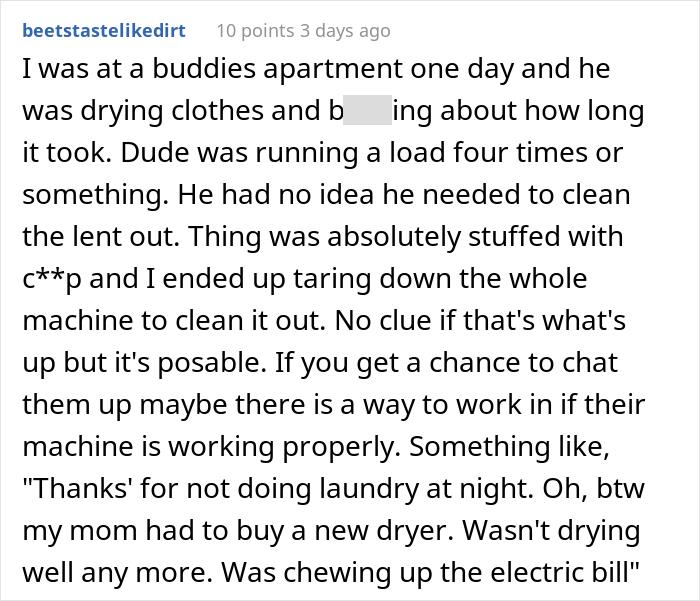 "It Is Driving Me Insane": Person Asks Neighbors To Stop Running Loud Dryer At Night So They Can Sleep, They Start Running It All Day Every Day Instead